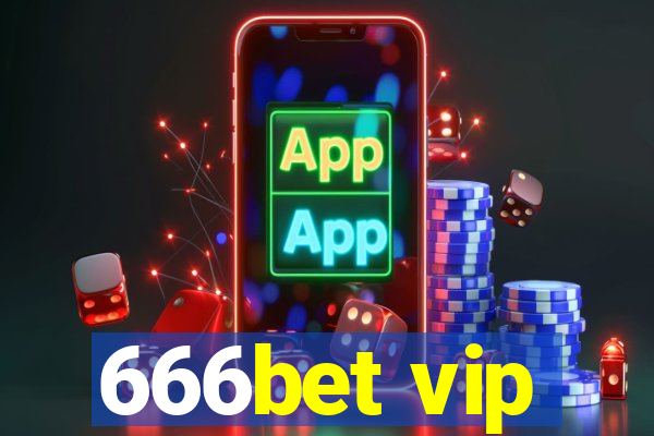 666bet vip